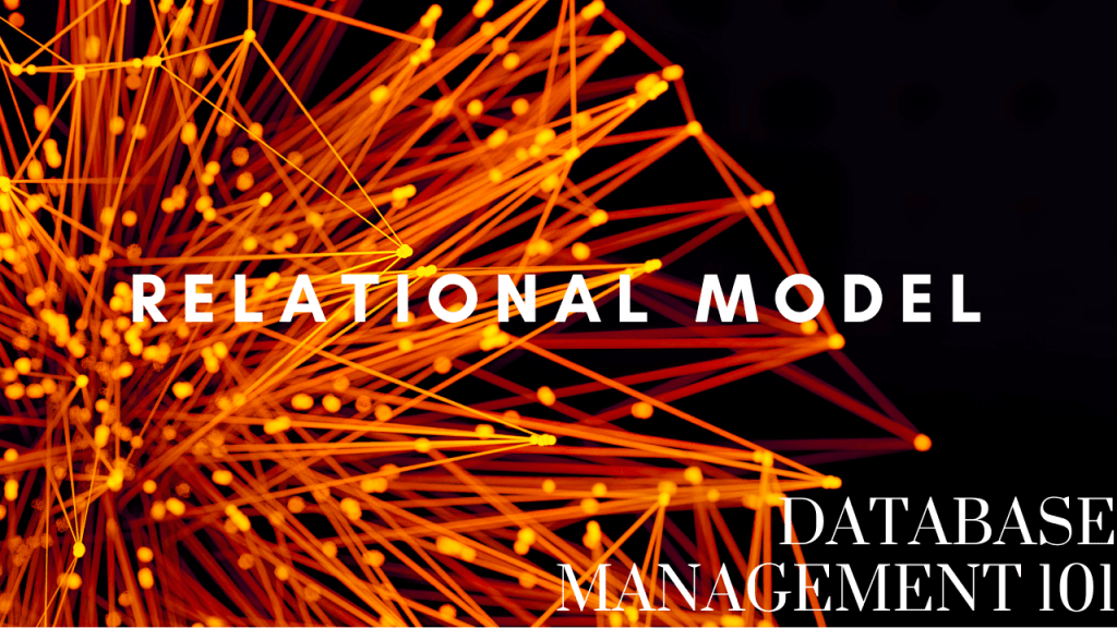 Database management: Relational&nbsp;model